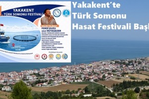 Yakakent’te 1. Türk Somonu Hasat Festivali Başlıyor